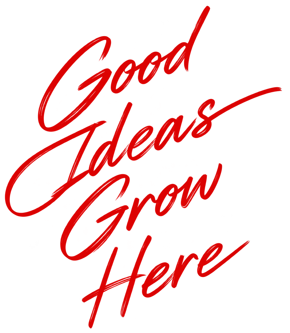 Good ideas grow here